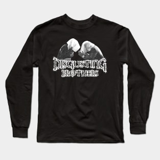 Disgusting Brothers - BIRD EATERS Long Sleeve T-Shirt